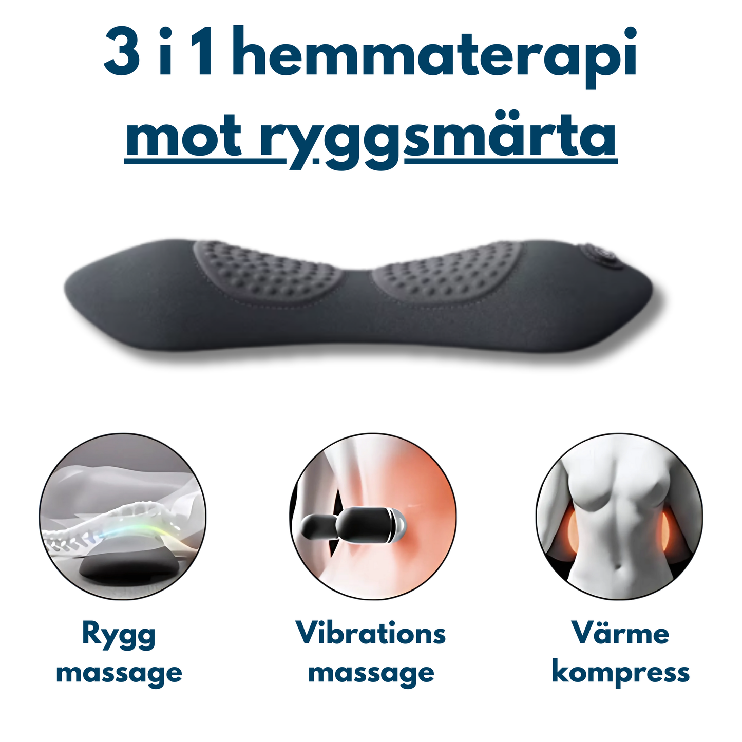 3 i 1 Rygg massage